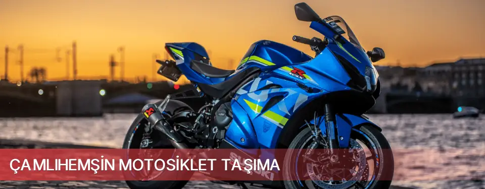 Çamlıhemşin İlçemi Motosiklet Taşıma